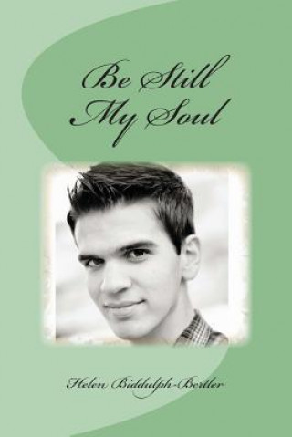 Be Still My Soul: 