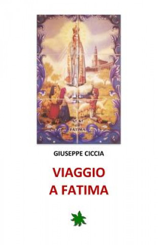 Viaggio a Fatima