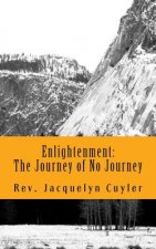 Enlightenment: The Journey of No Journey