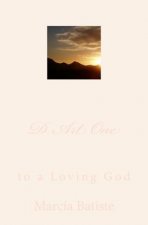 D Art One: to a Loving God
