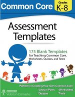 Common Core Assessment Templates: full color print version