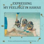 Expressing My Feelings in Hawaii