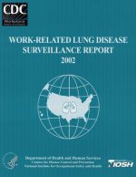 Work-Related Lung Disease Surveillance Report: 2002