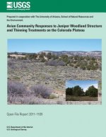 Avian Community Responses to Juniper Woodland Structure and Thinning Treatments on the Colorado Plateau
