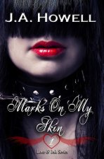 Love & Ink: Marks On My Skin