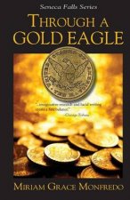 Through a Gold Eagle