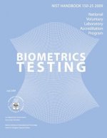 NIST Handbook 150-25 2009 Edition: Biometrics Testing