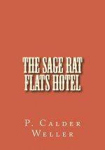 The Sage Rat Flats Hotel