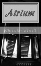 Atrium: A Novella