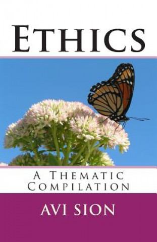 Ethics: A Thematic Compilation
