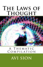 The Laws of Thought: A Thematic Compilation