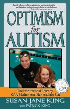 Optimism for Autism: The Inspiring Journey of a Mother and Her Autistic Son