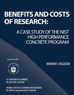 Benefits and Costs of Research: A Case Study of the NIST High Performance Concrete Program