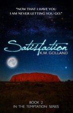Satisfaction: (Book 2 in The Temptation Series)