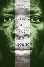 History and Truth In Nigeria