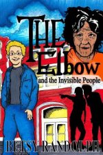 The Elbow and the Invisible People