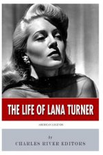 American Legends: The Life of Lana Turner