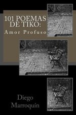 101 Poemas de Tiko: : Un Loco Mas