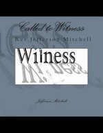 Called to Witness