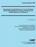 Technical Note 1667: Development and Verification of a Linear Fit Mixed System Rating Method for Unitary Two-Speed and Variable-Speed Air C