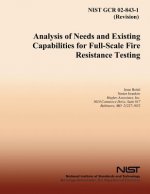 Analysis of Needs and Existing Capabilities for Full-Scale Fire Resistance Testing