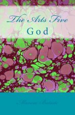 The Arts Five: God