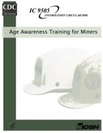 Age Awareness Training for Miners