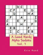 A Good Hardy Alpha Sudoku Vol. 7
