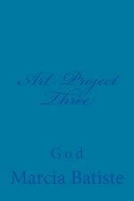 Art Project Three: God