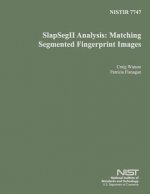 Nisir 7747: SlapSegII Analysis: Matching Segmented Fingerprint Images