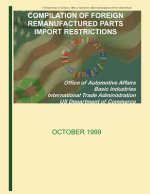 Compilation of Foreign Remanufactured Parts Import Restrictions