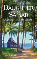 Daughter of Samar: Paradise Remembered