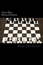 Chess War - Revised Edition: Military Diplomacy and Military Action