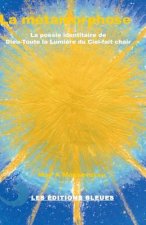 La métamorphose