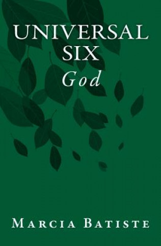 Universal Six: God