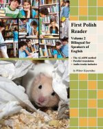 First Polish Reader (Volume 2): bilingual for speakers of English