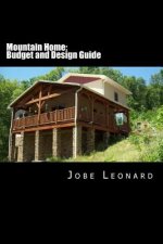 Mountain Home: Budget, Design, Estimate, and Secure Your Best Price