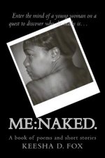 Me: Naked.: The truth about me...