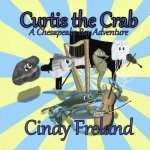 Curtis the Crab: A Chesapeake Bay Adventure