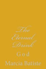 The Eternal Drink: God