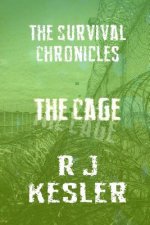 The Cage: The Survival Chronicles
