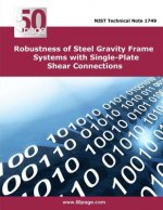 Robustness of Steel Gravity Frame Systems with Single-Plate Shear Connections