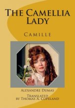 The Camellia Lady: Camille