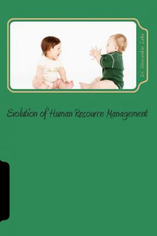 Evolution of Human Resource Management: perspectives