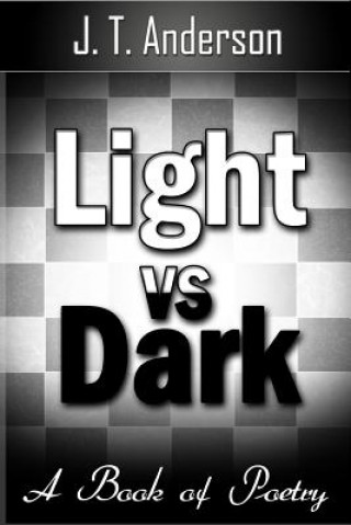 Light VS Dark