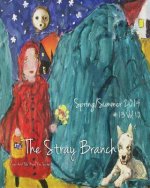The Stray Branch: Spring/Summer 2014