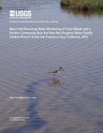 Near-Field Receiving Water Monitoring of Trace Metals and a Benthic Community near the Palo Alto Regional Water Quality Control Plant in South San Fra