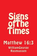 Signs ofThe Times: Matthew 16:3