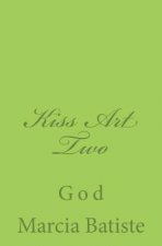 Kiss Art Two: God