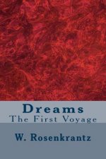 Dreams: The First Voyage